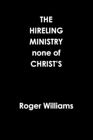 Seller image for The HIRELING MINISTRY none of CHRIST'S for sale by Smartbuy