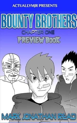 Imagen del vendedor de Bounty Brothers : Chapter One Preview: (Funding Edition) a la venta por Smartbuy