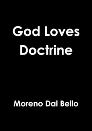 Seller image for God Loves Doctrine for sale by Smartbuy