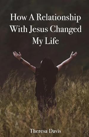 Immagine del venditore per How a Relationship with Jesus Changed My Life venduto da Smartbuy