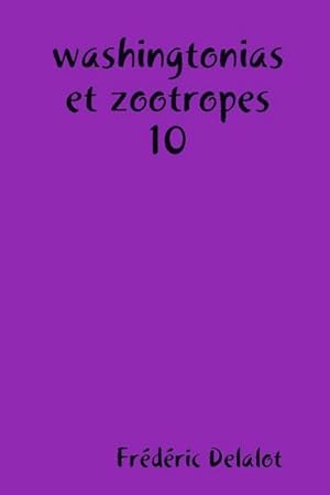 Seller image for washingtonias et zootropes 10 for sale by Smartbuy