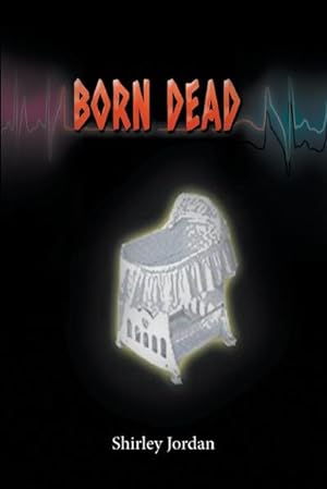 Seller image for Born Dead for sale by Smartbuy