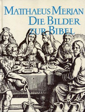 Image du vendeur pour Die Bilder zur Bibel. Mit Texten aus dem Alten und Neuen Testament. Herausgegeben und eingeleitet von Peter Meinhold. mis en vente par Gabis Bcherlager