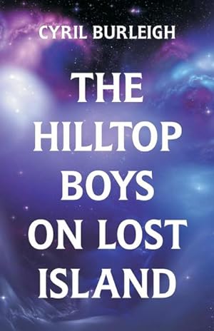 Imagen del vendedor de The Hilltop Boys on Lost Island a la venta por Smartbuy