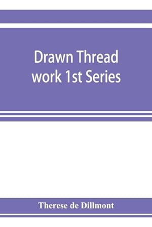Imagen del vendedor de Drawn thread work 1st Series a la venta por Smartbuy