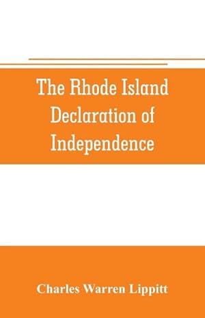 Seller image for The Rhode Island declaration of independence for sale by Smartbuy