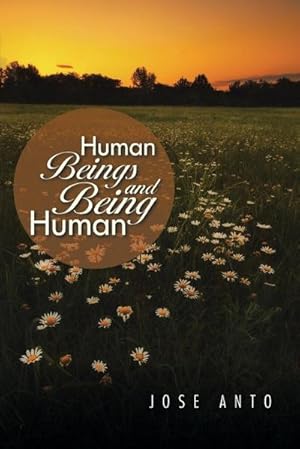 Seller image for Human Beings and Being Human for sale by Smartbuy