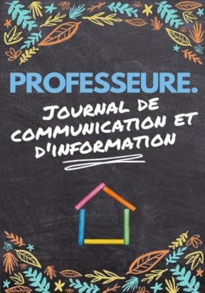 Image du vendeur pour Professeure Journal De Communication : Enregistrez tous les dtails de l'lve, du parent, du contact d'urgence et de la sant | 7 x 10 pouces | 80 pages mis en vente par Smartbuy