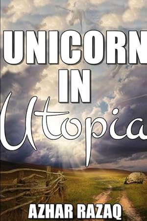 Image du vendeur pour unicorn in utopia mis en vente par Smartbuy