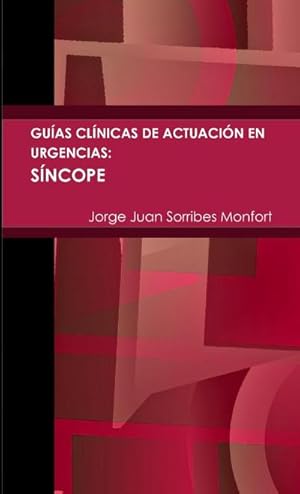 Seller image for Guas Clnicas de Actuacin en Urgencias : Sncope for sale by Smartbuy