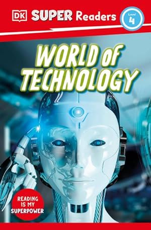 Bild des Verkufers fr DK Super Readers Level 4 World of Technology zum Verkauf von Smartbuy