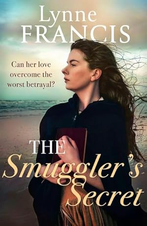 Bild des Verkufers fr The Smuggler's Secret : a gripping, evocative historical saga zum Verkauf von Smartbuy