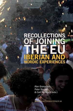 Seller image for Recollections of Joining the EU : Iberian and Nordic experiences for sale by Smartbuy