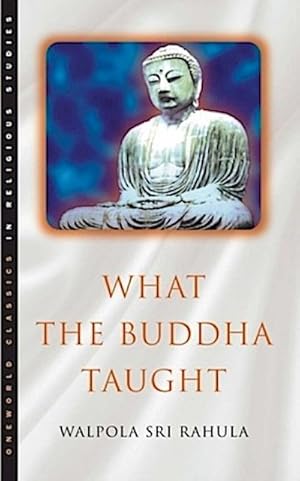 Bild des Verkufers fr What the Buddha Taught zum Verkauf von Smartbuy