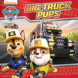 Bild des Verkufers fr PAW Patrol Big Truck Pups Picture Book zum Verkauf von Smartbuy