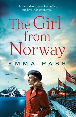 Bild des Verkufers fr The Girl from Norway : A BRAND NEW absolutely gripping and heartbreaking WWII Historical Romance zum Verkauf von Smartbuy