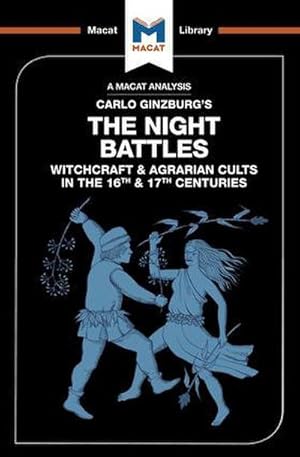 Bild des Verkufers fr An Analysis of Carlo Ginzburg's The Night Battles : Witchcraft and Agrarian Cults in the Sixteenth and Seventeenth Centuries zum Verkauf von Smartbuy