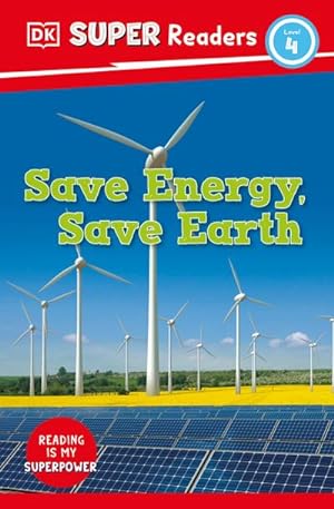 Bild des Verkufers fr DK Super Readers Level 4 Save Energy, Save Earth zum Verkauf von Smartbuy