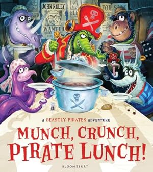 Bild des Verkufers fr Munch, Crunch, Pirate Lunch! zum Verkauf von Smartbuy