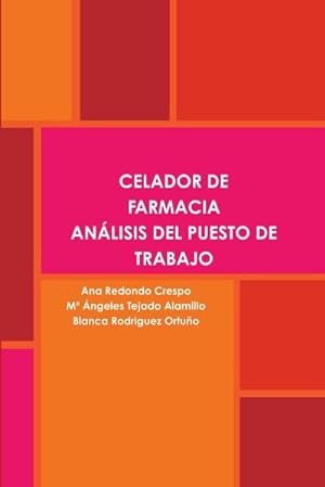 Seller image for CELADOR DE FARMACIA. ANLISIS DEL PUESTO DE TRABAJO for sale by Smartbuy