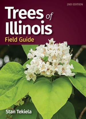 Bild des Verkufers fr Trees of Illinois Field Guide zum Verkauf von Smartbuy