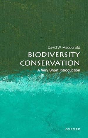 Bild des Verkufers fr Biodiversity Conservation: A Very Short Introduction zum Verkauf von Smartbuy