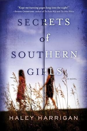 Bild des Verkufers fr Secrets of Southern Girls : A Novel zum Verkauf von Smartbuy