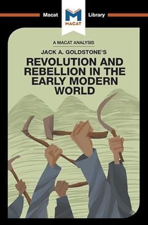 Bild des Verkufers fr An Analysis of Jack A. Goldstone's Revolution and Rebellion in the Early Modern World zum Verkauf von Smartbuy