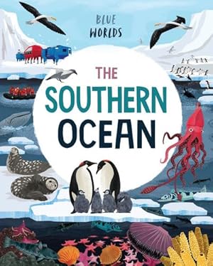 Seller image for Blue Worlds: The Southern Ocean for sale by Smartbuy