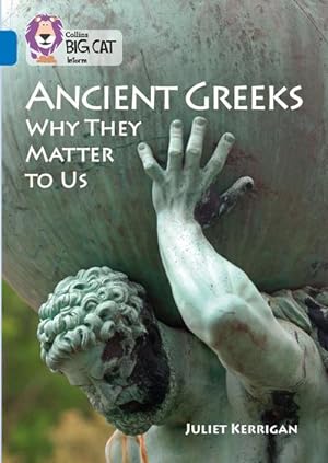 Bild des Verkufers fr Ancient Greeks: Why They Matter to Us zum Verkauf von Smartbuy