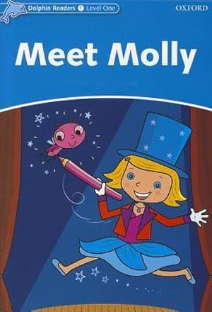 Bild des Verkufers fr Dolphin Readers Level 1: Meet Molly zum Verkauf von Smartbuy