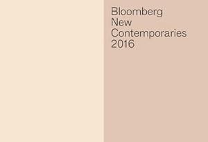 Bild des Verkufers fr Bloomberg New Contemporaries : Selected by Anya Gallaccio, Alan Kane and Haroon Mirza zum Verkauf von Smartbuy