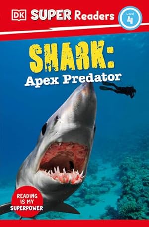 Bild des Verkufers fr DK Super Readers Level 4 Shark: Apex Predator zum Verkauf von Smartbuy