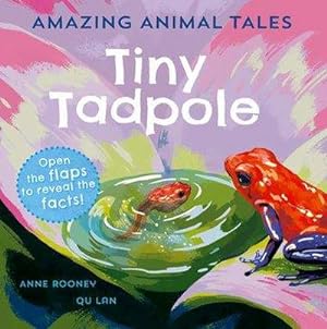 Bild des Verkufers fr Amazing Animal Tales: Tiny Tadpole zum Verkauf von Smartbuy