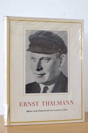 Bild des Verkufers fr Ernst Thlmann. Bilder und Dokumente aus seinem Leben zum Verkauf von AMSELBEIN - Antiquariat und Neubuch