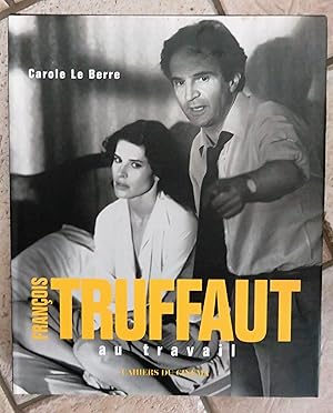 Francois Truffaut au Travail