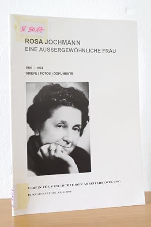 Bild des Verkufers fr Rosa Jochmann. Eine aussergewhnliche Frau 1901-1994 Briefe, Fotos, Dokumente zum Verkauf von AMSELBEIN - Antiquariat und Neubuch