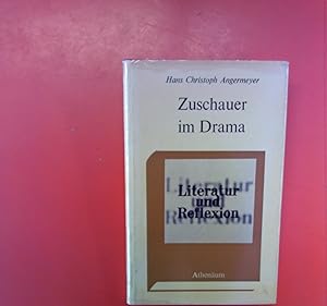 Imagen del vendedor de Zuschauer im Drama: Brecht - Drrenmatt - Handke. Literatur und Reflexion Band 5. a la venta por biblion2