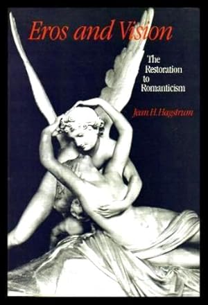 Seller image for EROS AND VISION - The Restoration to Romanticism for sale by W. Fraser Sandercombe