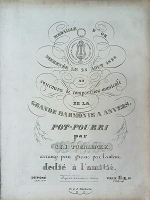 Pot-Pourri. arrangé pour piano par l'auteur, dédié à l'amité.