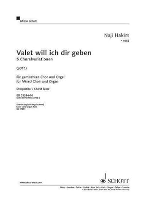 Bild des Verkufers fr Valet will ich dir geben: 5 Choralvariationen fr Chor und Orgel ber einen Choral von Melchior Teschner. gemischter Chor und Orgel. Chorpartitur. (Edition Schott) : Chorpartitur zum Verkauf von AHA-BUCH