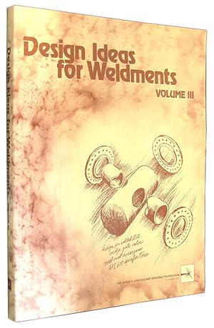 Image du vendeur pour Design Ideas for Weldments, Volume III. mis en vente par The Bookworm