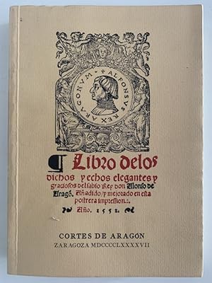 Image du vendeur pour LIBRO DE LOS DICHOS Y HECHOS ELEGANTES Y GRACIOSOS DEL SABIO REY DON ALONSO DE ARAGN mis en vente par Librera Pramo