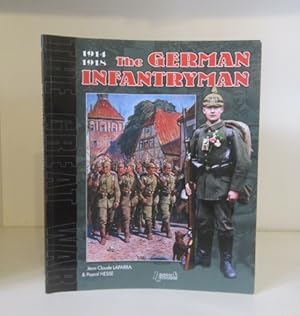 Seller image for The German Infantryman 1914-1918 for sale by BRIMSTONES