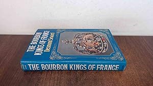 Seller image for The Bourbon Kings of France for sale by BoundlessBookstore