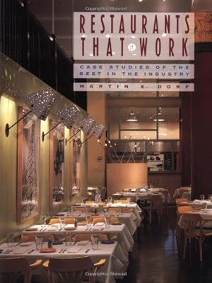 Bild des Verkufers fr Restaurants That Work: Case Studies of the Best of Industry zum Verkauf von WeBuyBooks