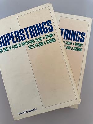 Superstrings: The First 15 Years of Superstring Theory (Reprints + Commentary - In 2 Volumes).