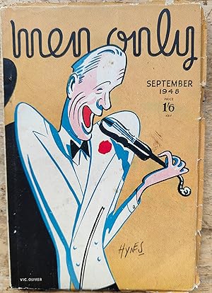 Seller image for Men Only Magazine September 1948 Front cover caricature of Vic Oliver by Edward S Hynes. Vol 39 No 153 / David Graham "Operation" / George Maracco "Wheel Him In" / J L Marryat "Don't Forget The Driver" / Percy Hayes Carpenter "Ship's Doctor" / A G Street ".Nor During September" / Jean Qui Rit "Paris Letter" / William Burnside "Night Climbing" / Laurence Wild "More About Pockets" for sale by Shore Books
