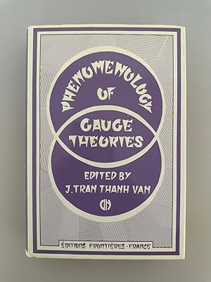 Phenomenology of Gauge Theories (=Proceedings of the Leptonic sessions of the 19th Rencontre de M...