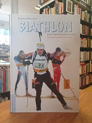 Bild des Verkufers fr Biathlon - Eine Erfolgsgeschichte, zum Verkauf von Antiquariat Orban & Streu GbR